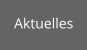 Aktuelles